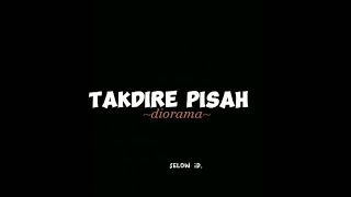 Download lagu takdire pisah-DIORAMA|lirik lagu | terjemahan mp3 Download lagu takdire pisah-DIORAMA|lirik lagu | terjemahan mp3