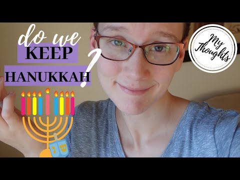 Do We Celebrate Hanukkah as Torah Observant Christians?