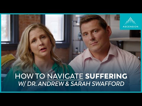 What to Do When Suffering Comes Our Way (w/ Andrew and Sarah Swafford)