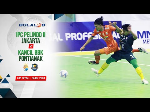 IPC Pelindo II Jakarta (5) vs (3) Kancil BBK Pontianak | Highlights Pro Futsal League 2020