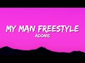Adonis - My Man Freestyle (Lyrics)