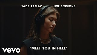 Download lagu Jade LeMac - Meet You in Hell (Live Sessions) mp3