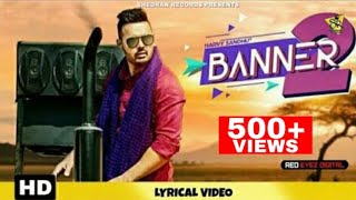 BANNER 2 : Harvy Sandhu (Lyrical Video) Latest Punjabi Song 2019 | Sheoran Records