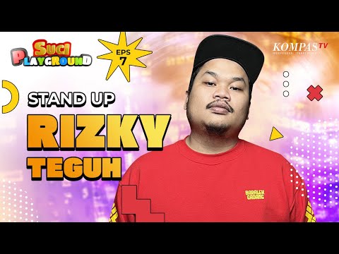 KEHIDUPAN RIZKY TEGUH DI JAKARTA TAK SEINDAH BAYANGANNYA | SUCI PLAYGROUND #7