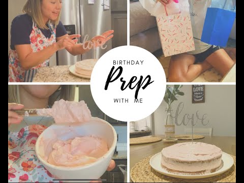 PREPPING FOR A SPECIAL BIRTHDAY | BAKING + COOKING