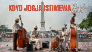Download lagu Koyo jogja istimewa - Darboy genk ( jazz fusion version) mp3 Download lagu Koyo jogja istimewa - Darboy genk ( jazz fusion version) mp3