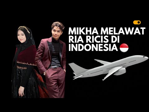 MIKHA MELAWAT RIA RICIS DI INDONESIA