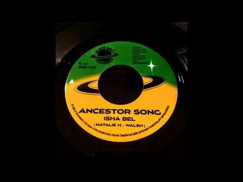 Isha Bel - Ancestor Song & Dub