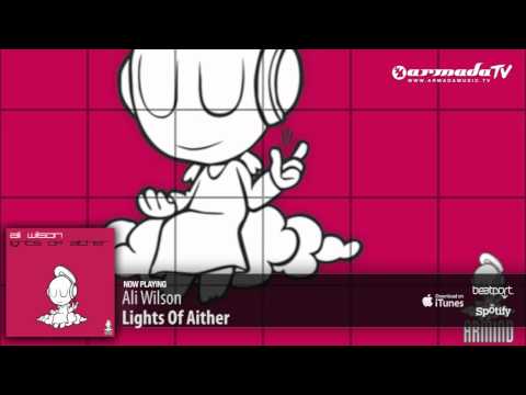 Ali Wilson - Lights Of Aither (Original Mix)