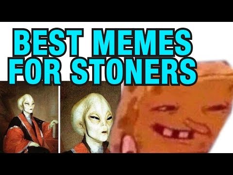 Best Reddit Weed Memes! Stoner Weekends