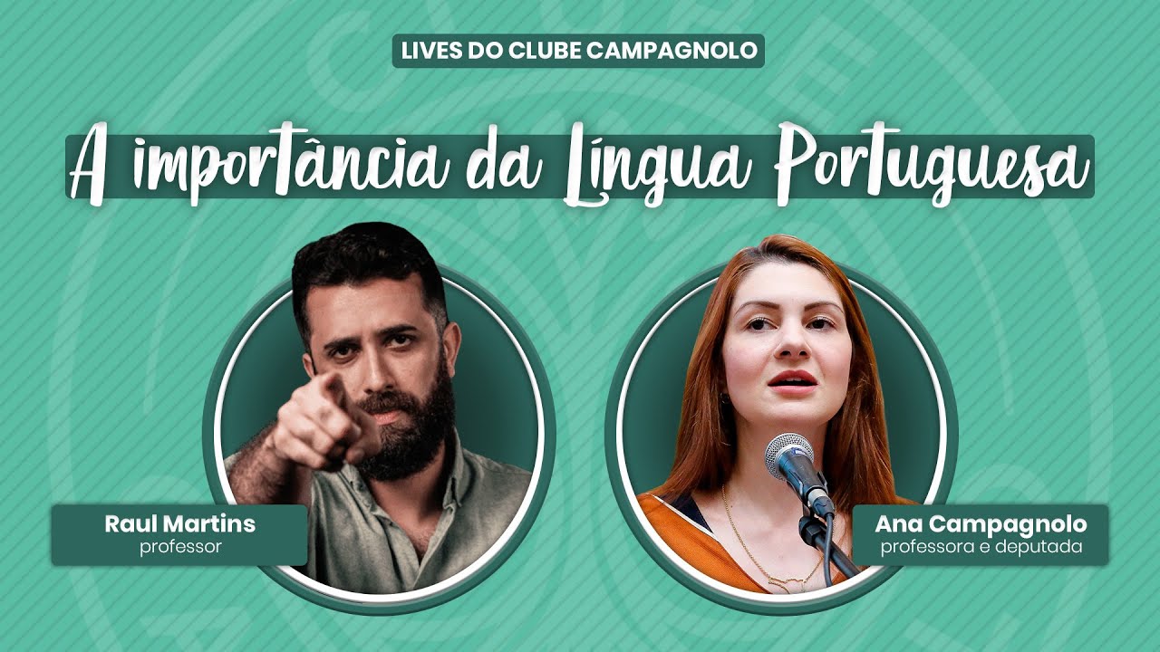 A importância da Língua Portuguesa | LIVE: Ana Campagnolo + Raul Martins
