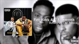 Pete Rock &amp; C.L. Smooth - Return Of The Mecca (2025)