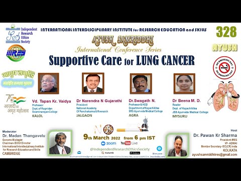 AYUSH : Supportive Care for LUNG CANCER -IRES AYUSH SAMRIDDHI 328 International Webinar