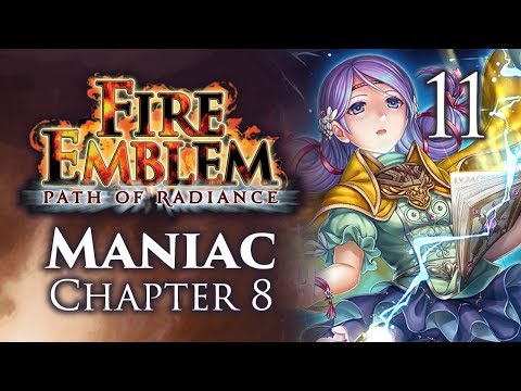 Part 11: Let's Play Fire Emblem Path of Radiance, Maniac Mode, Chapter 8 - "Thundere Girl"