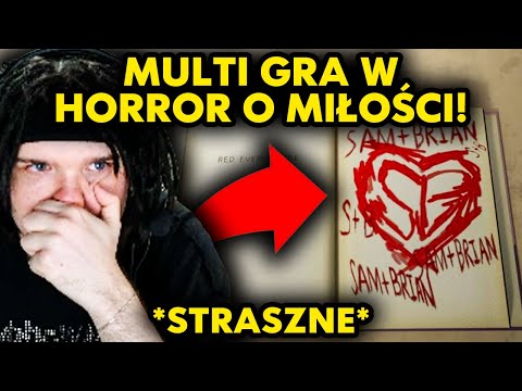 MULTI gra w HORROR O MIŁOŚCI! *straszne* (Love, Sam)