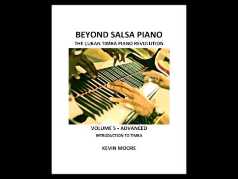 Beyond Salsa Piano Volume 5 - Introduction to Timba (Cuban genre of music)
