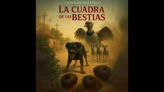 La Cuadra de las Bestias. Audiocuento Completo.