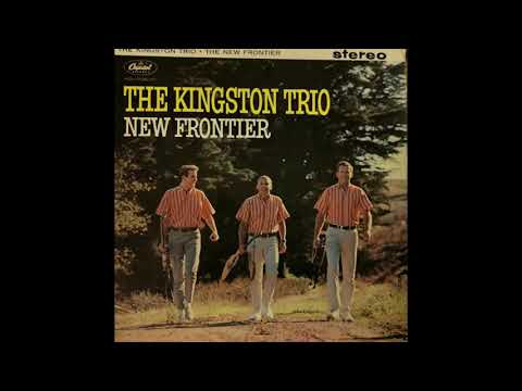 The Kingston Trio - The New Frontier