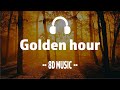 JVKE - golden hour (8D AUDIO 🎧)