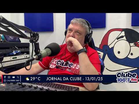 Jornal da Clube - 13/01/2024 - Edição da Manhã