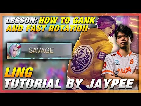 LING NERFED? LING TUTORIAL FAST GANK AND ROTATION + SAVAGE BY JAYPEE