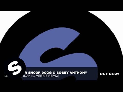 Ian Carey ft. Snoop Dogg & Bobby Anthony - Last Night (Dani L. Mebius Remix)
