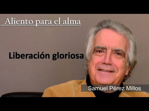 Liberación gloriosa…