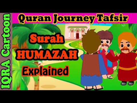 Surah Humazah #104 | Kids Quran Tafsir for Children | Stories from the Quran | Quran For Kids