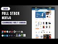 Build Test Deploy A Full Stack Nextjs E Commerce Multi Vendor Sass From Scratch In 2024