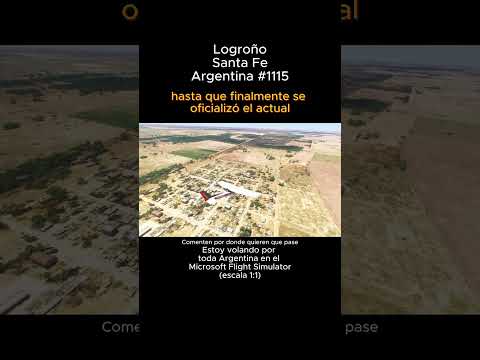 Logroño, Santa Fe desde el Microsoft Flight Simulator #logroño #santafe #msfs #argentina