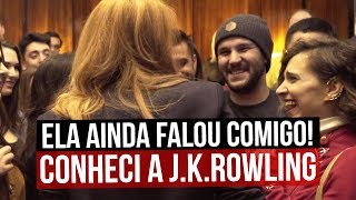 O DIA QUE EU CONHECI A J.K.ROWLING E O ELENCO DE ANIMAIS FANTÁSTICOS