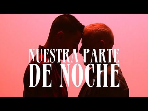 Video thumbnail for Nuestra parte de noche