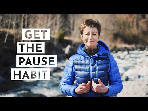 Day 2 - Get The Pause Habit // 21 Days on the Mountain