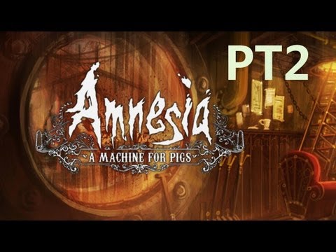 Amnesia: A Machine for Pigs Walkthrough: PT2 - Did He Blow a Fuse?