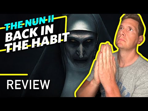 The Nun II Movie Review - It Did NUNthing For Me