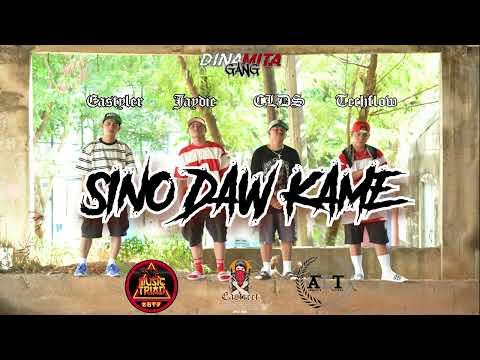 Dinamita Gang - Sino Daw Kame (prod. by RahBeats)
