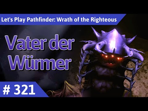 Pathfinder: Wrath of the Righteous deutsch Teil 321 - Vater der Würmer Let's Play