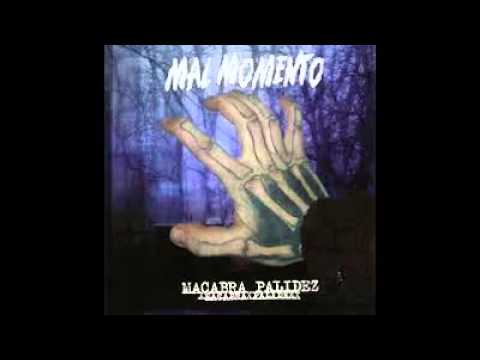 Mal Momento - Macabra Palidez (2003) Full Album