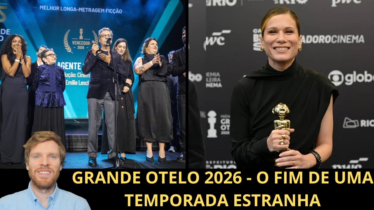 O Agente Secreto e Manas dividem Melhor Filme no Grande Prêmio Otelo:o fim de uma temporada estranha