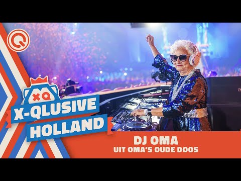 DJ Oma - Uit Oma's Oude Doos | X-Qlusive Holland 2022