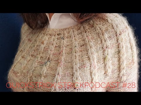 quickstrick Strickpodcast #28 - im Flausch Rausch