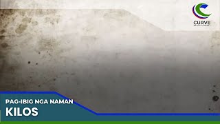 Kilos | Pag-ibig Nga Naman | The Official Lyric video