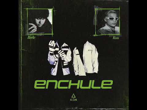 ICON Ft. Beele, Ríos - Enchule (Audio)