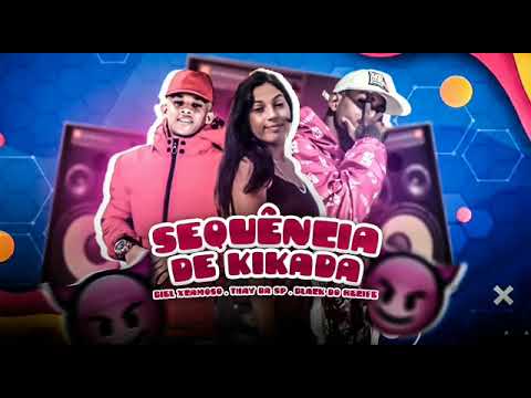 BIEL XCAMOSO BLACK DO RECIFE THAY DA SP SEQUÊNCIA DE KIKADA