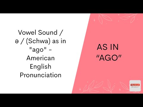Vowel Sound / ə / (Schwa) as in "ago" - American English Pronunciation