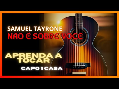 Não É Sobre Você - Samuel Tayrone