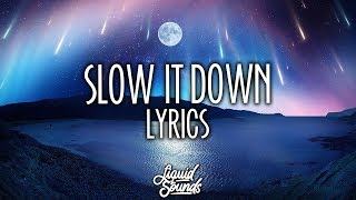 Charlie Puth - Slow It Down (Lyrics)