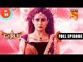 Alakshmi S Arrival Dharm Yoddha Garud Ep 99 Full Episode 6 July 2022