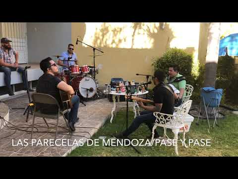 Pancho de la Fuente - Las parcelas de Mendoza / Pase y pase “Domingueando”