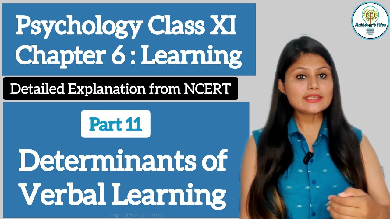 Determinants of Verbal Learning #verballearning #psychologyclass11chapter6 #learning #psychology